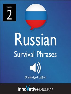 cover image of Learn Russian: Russian Survival Phrases, Volume 2